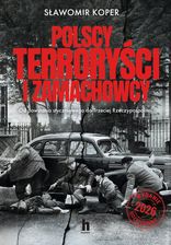 Zdjęcie Polscy terroryści i zamachowcy - Grodzisk Mazowiecki