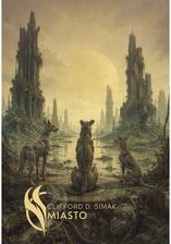 Zdjęcie Miasto Clifford D. Simak Przedsprzedaż 04.09. - Sianów