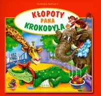 Zdjęcie Kłopoty pana krokodyla Skrzat - Śmigiel