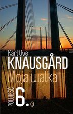 Zdjęcie Moja walka. Księga 6 - Karl Knausgard Ove - Wilamowice