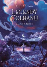 Zdjęcie Muzyka nocy. Legendy Colhanu. Tom 2 - Świeradów-Zdrój