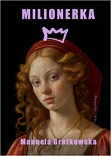 Zdjęcie Milionerka (EBOOK) (EBOOK) - Konstancin-Jeziorna