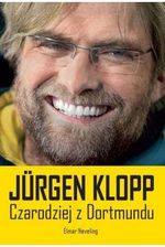 Jurgen Klopp. Czarodziej z Dortmundu - zdjęcie 1