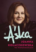 Zdjęcie Aśka. Joanna Kołaczkowska we wspomnieniach - Janikowo