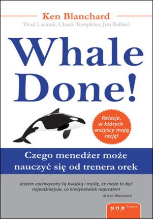 Whale Done! Czego menedżer może nauczyć się od trenera orek. (E-book)