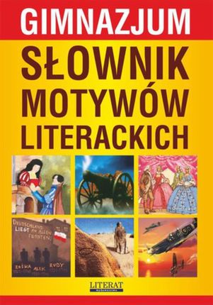 Słownik motywów literackich. Gimnazjum (E-book)