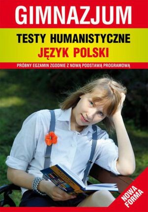 Testy humanistyczne. Język polski. Gimnazjum (E-book)