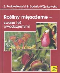 Książka Rośliny mięsożerne zwane też owadożernymi Ceny i opinie