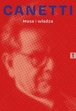 Zdjęcie Masa i władza - Elias Canetti - Głogów Małopolski