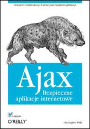 Ajax. Bezpieczne aplikacje internetowe.
