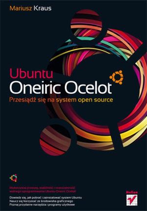 Ubuntu Oneiric Ocelot. Przesiądź się na system open source.
