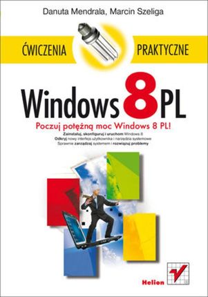 Windows 8 PL. Ćwiczenia praktyczne.
