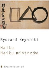 Zdjęcie Haiku. Haiku mistrzów - Ryszard Krynicki - Grodzisk Mazowiecki