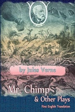 Mr. Chimp &amp; Other Plays