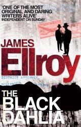 The Black Dahlia. James Ellroy