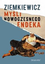 Zdjęcie Myśli nowoczesnego endeka - Rafał ziemkiewicz (E-book) - Olsztyn