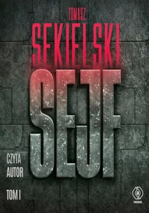 Sejf - Tomasz Sekielski (E-book)