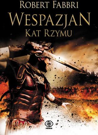 Wespazjan, kat Rzymu - Robert Fabbri (E-book)