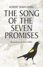The Song of the Seven Promises - Robert Sean Lewis [KSIĄŻKA] - Ceny i ...