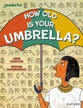 Readerful Independent Library: Oxford Reading Level 9: How Old Is Your ...