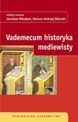 Zdjęcie Vademecum historyka mediewisty - Mysłowice