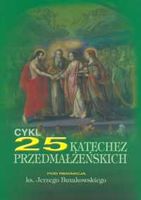 Cykl 25 katechez przedmałżeńskich
