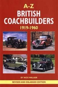 A-Z British Coachbuilders, 1919-1960: And the Development of Styles &amp; Techniques
