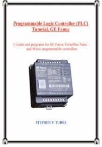 Programmable Logic Controller (Plc) Tutorial, GE Fanuc