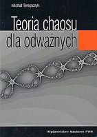 Teoria chaosu dla odważnych - Tempczyk Michał