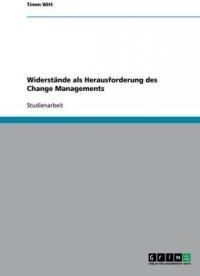 Widerst Nde Als Herausforderung Des Change Managements Literatura