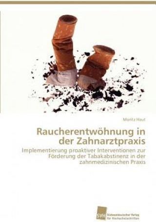 Raucherentw Hnung In Der Zahnarztpraxis - Literatura Obcojęzyczna ...