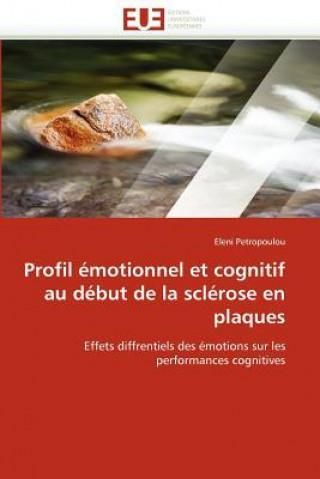 Profil Motionnel Et Cognitif Au D But De La Scl Rose En Plaques ...