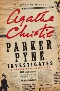 Parker Pyne Investigates: A Short Story Collection