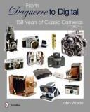 From Daguerre to Digital: 150 Years of Classic Cameras