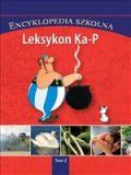 Encyklopedia szkolna: Leksykon Ka-P
