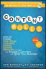 Zdjęcie Content Rules: How to Create Killer Blogs, Podcasts, Videos, eBooks, Webinars (and More) That Engage Customers and Ignite Your Busine - Golina
