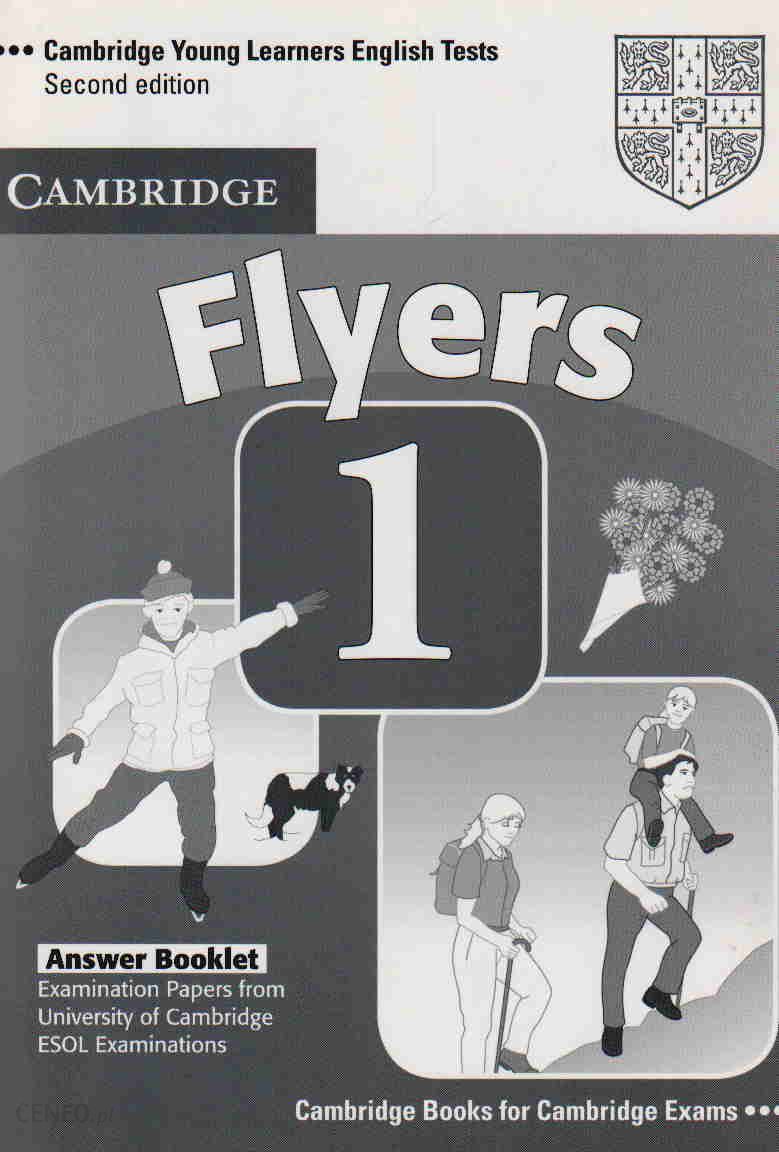English test book. Cambridge Flyers 1. Cambridge young Learners English Tests (Flyers);. Cambridge English a1 Flyers. Cambridge Flyers 1 Tests.