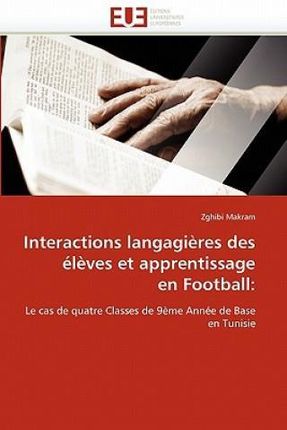 Interactions Langagieres Des Eleves Et Apprentissage En Football