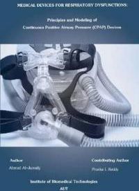 Medical Devices for Respiratory Dysfunction: Principles and Modeling of Continuous Positive Airway Pressure (Cpap)
