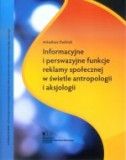 Zdjęcie Informacyjne i perswazyjne funkcje reklamy społecznej w świetle antropologii i aksjologii - Legnica