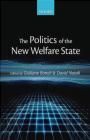 The Politics of the New Welfare State