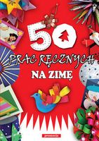 Zdjęcie 50 prac ręcznych na zimę - Barcin