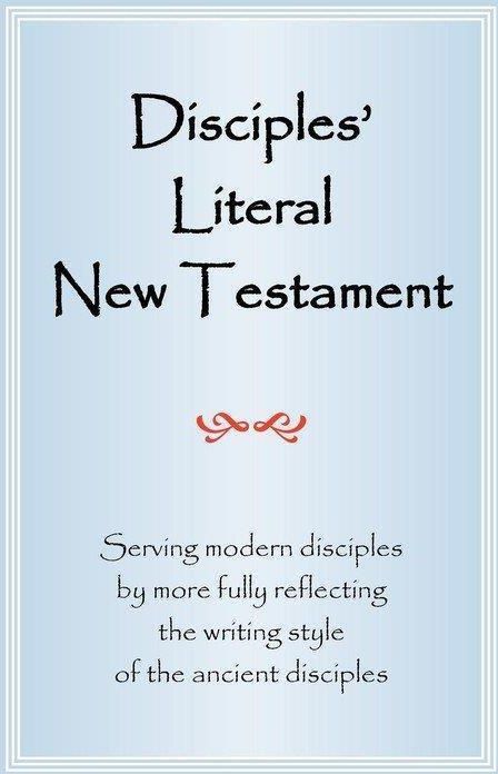 Disciples Literal New Testament Serving Modern Disciples By More Fully Reflecting The Writing Style Of The Ancient Disciples Literatura Obcojezyczna Ceny I Opinie Ceneo Pl