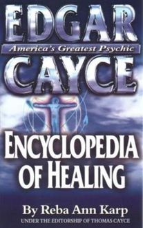 Edgar Cayce Encyclopedia of Healing