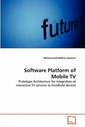Software Platform of Mobile TV