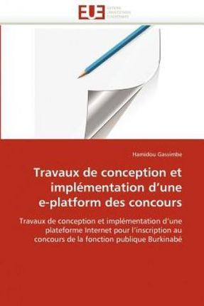 Travaux de Conception Et Impl Mentation D'Une E-Platform Des Concours