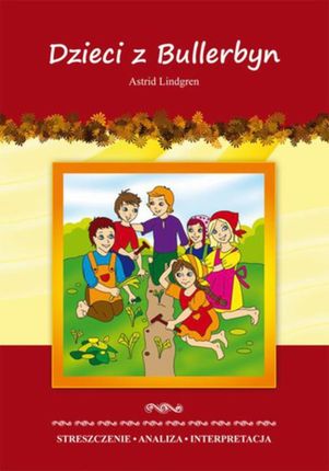 Dzieci z Bullerbyn Astrid Lindgren (E-book)