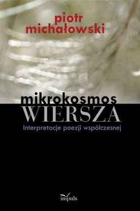Mikrokosmos wiersza (E-book)