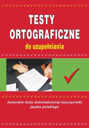 Testy ortograficzne do uzupełniania (E-book)