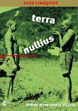 Terra nullius. Podróż przez ziemię niczyją - Sven Lindqvist (E-book)